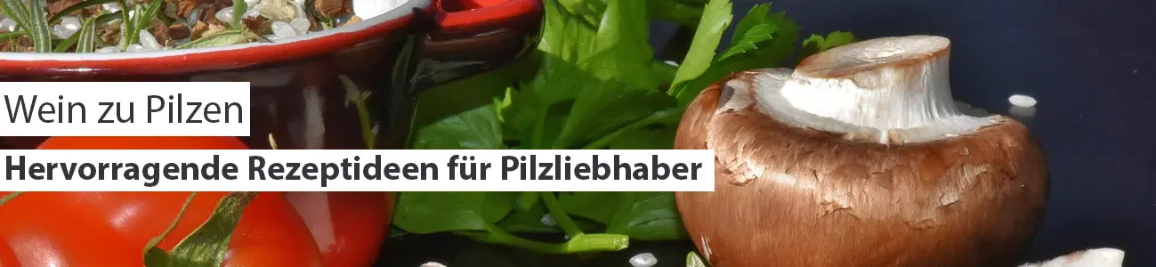 Wein zu Pilzen